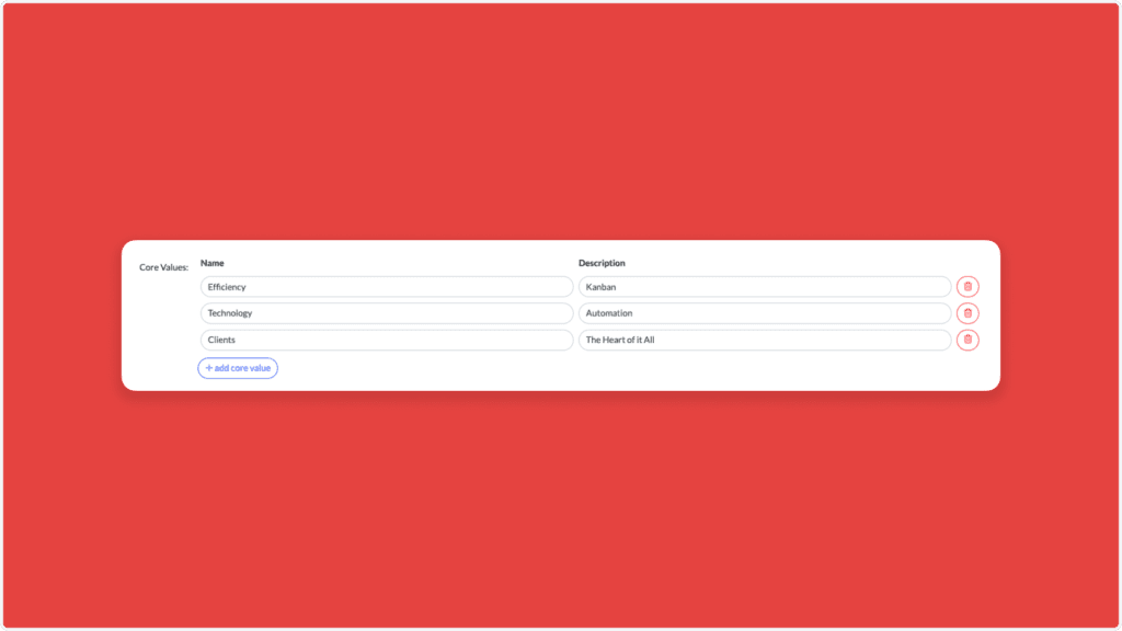 A minimalist interface on a red background displaying core values: Efficiency with Kordan, Technology with Automation, and Clients with The Heart of All. A button below reads + add core value.