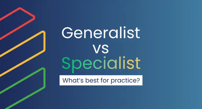 Generalist vs specialist: what's best for practice?