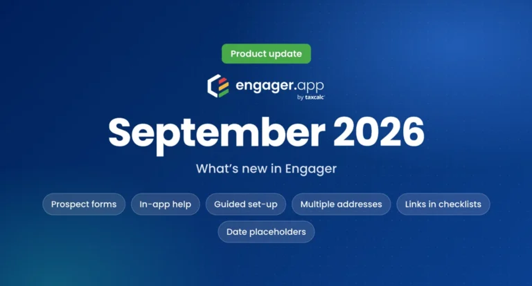 Engager product update for September 2026: prospect forms, in-app help, guided set-up, multiple addresses, links in checklists and date placeholders