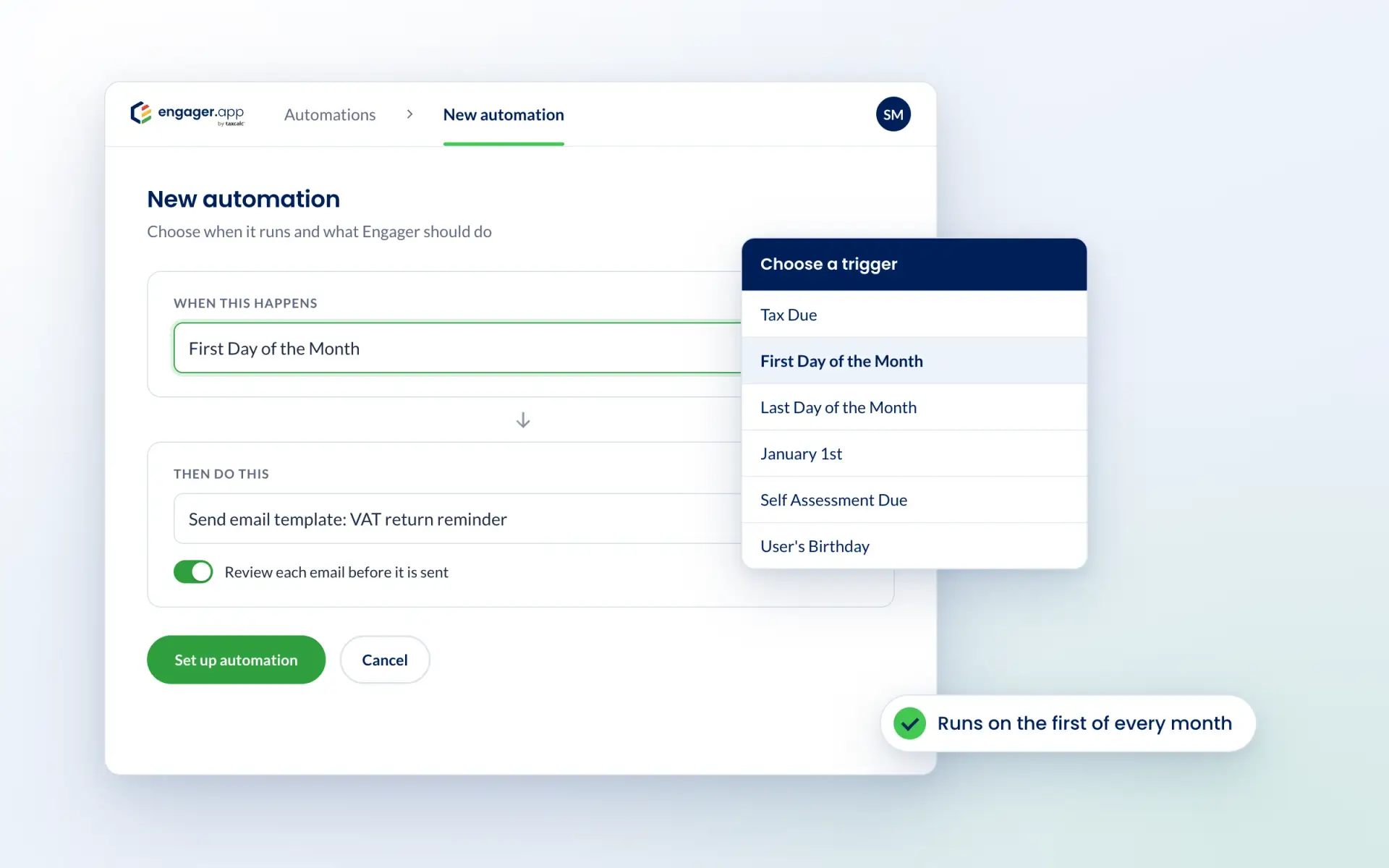 Engager automation set to run on the first day of the month, with the trigger menu open