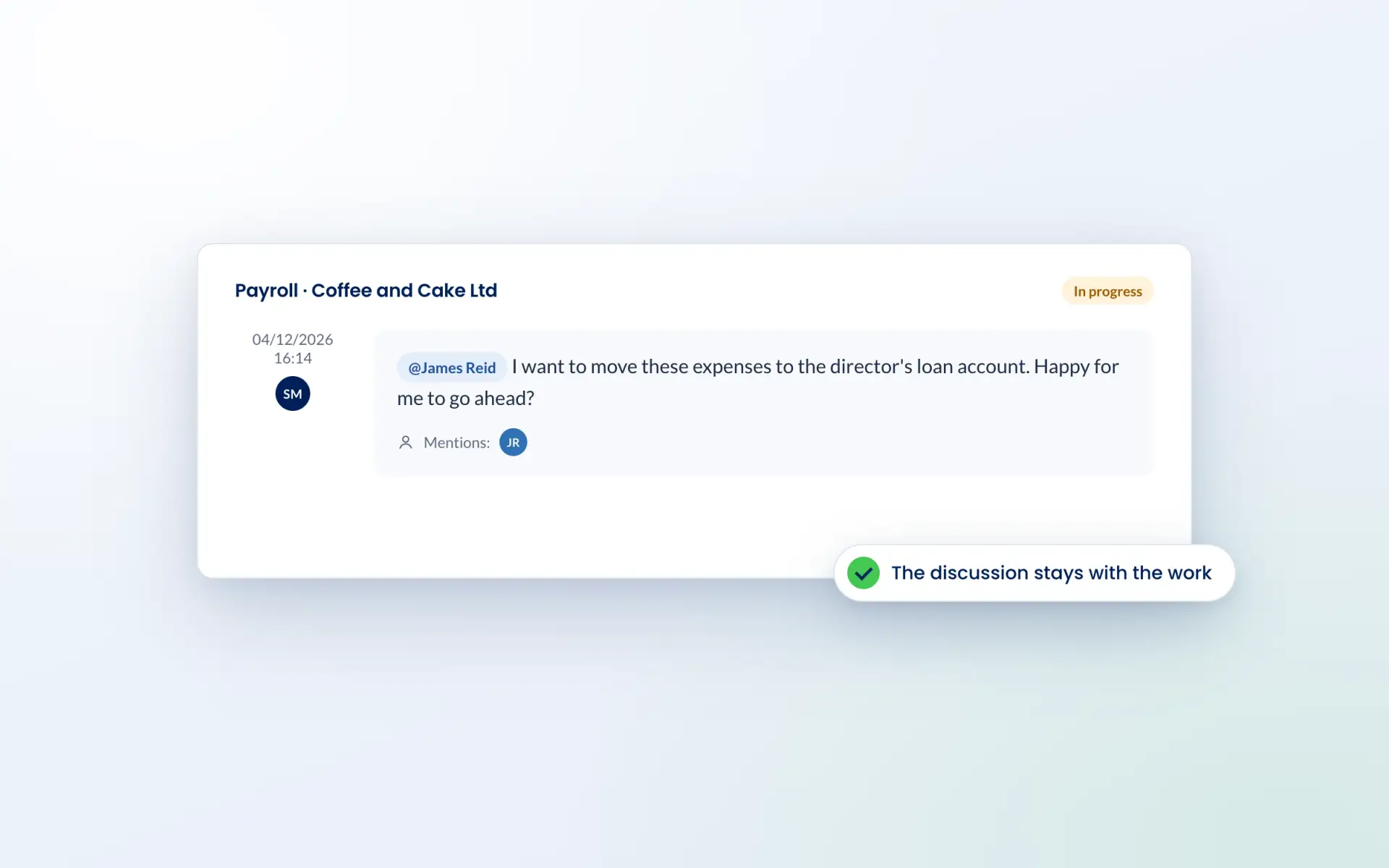 Comment on a payroll job in Engager asking a colleague to approve a change