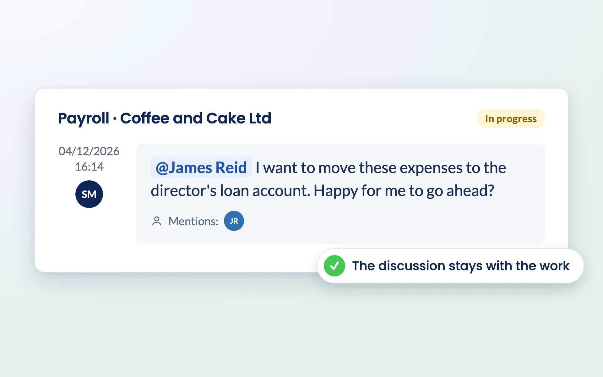 Comment on a payroll job in Engager asking a colleague to approve a change