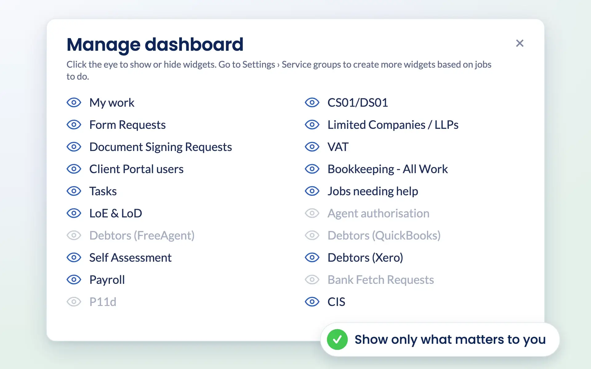 Choosing which widgets to show on the Engager dashboard